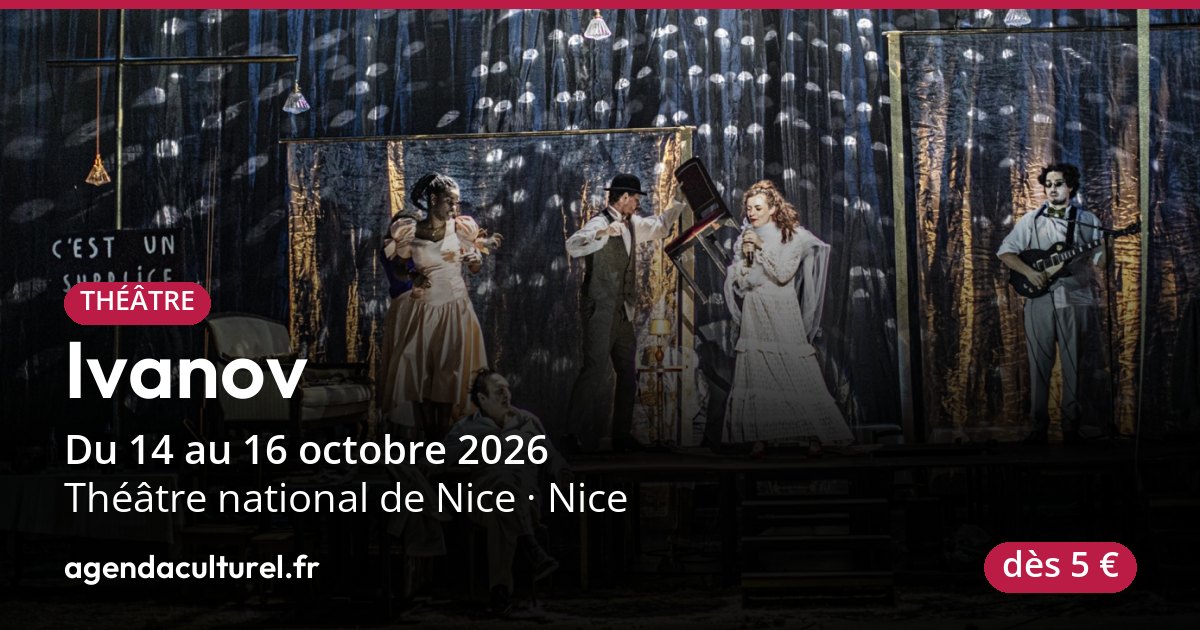 Ivanov, pièce de théâtre à Nice, 14 octobre 2026