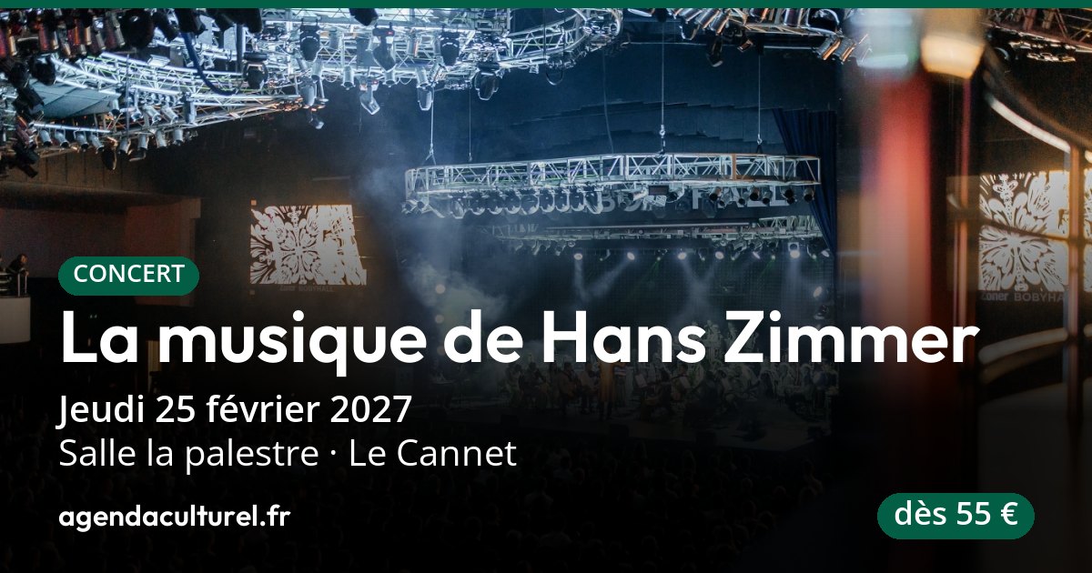 Al Musque La musique de Hans Zimmer au Cannet le 25 février 2027