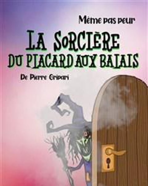 La sorcière du placard aux balais