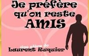 Je préfère qu'on reste amis