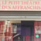 Petit Théâtre des Affranchis