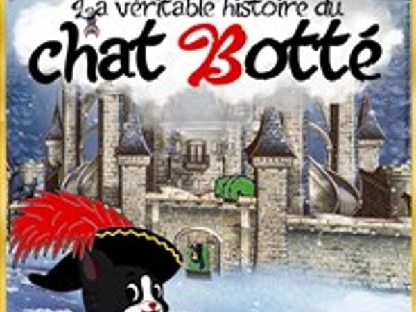 La véritable histoire du Chat Botté