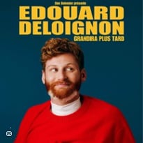 Édouard Deloignon Grandira Plus Tard