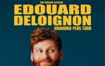 Édouard Deloignon Grandira Plus Tard