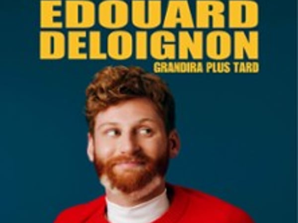 Édouard Deloignon Grandira Plus Tard