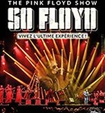 So Floyd et The Pink Floyd Show