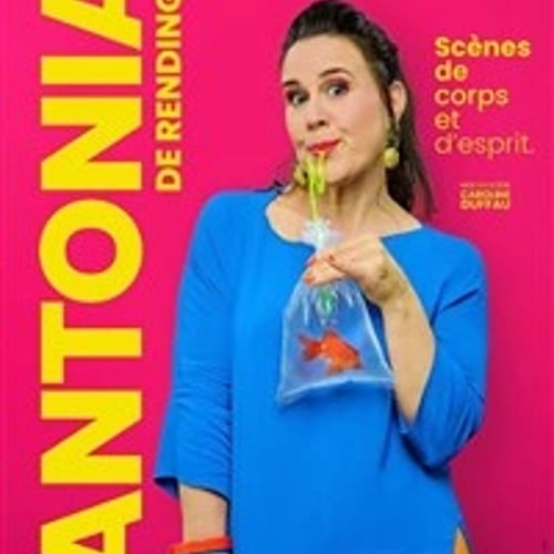 Antonia de Rendinger dans Scène de corps et d'esprit 1
