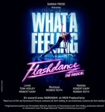 Flashdance The Musical (Tournée)