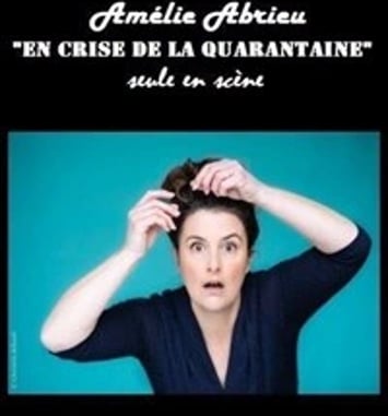 Amélie Abrieu dans En crise de la quarantaine
