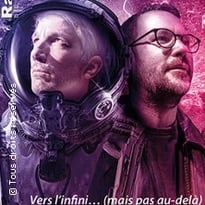 Guillaume Meurice & Éric Lagadec, Vers l'Infini...