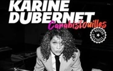 Karine Dubernet dans Carabistouilles