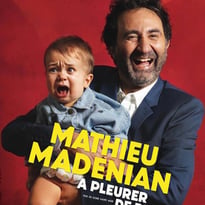 Mathieu Madenian - A Pleurer de Rire