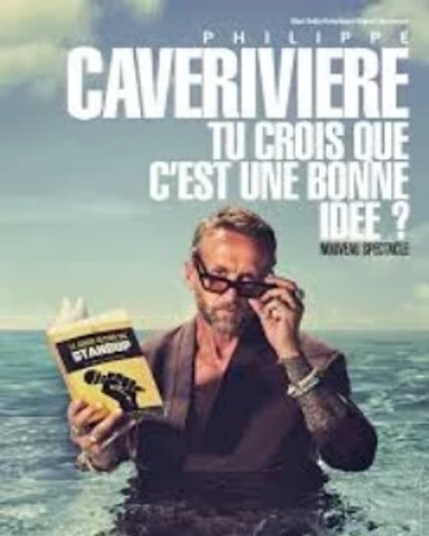 Philippe Caverivière - Tu crois que c'est une bonne idée ?