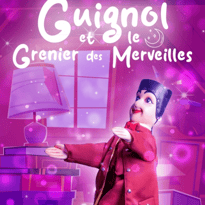Guignol et le Grenier des Merveilles