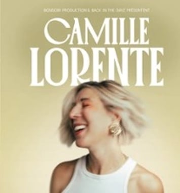 Camille Lorente : Nouveau spectacle