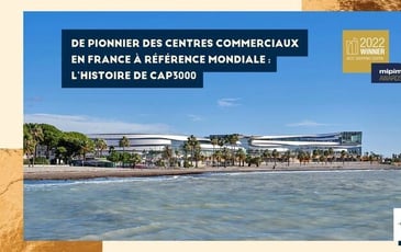 De pionnier des centres commerciaux en France à référence mondiale : l'histoire de CAP3000