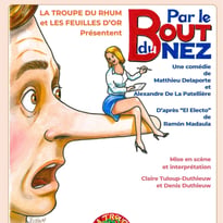 "PAR LE BOUT DU NEZ", À ANTIBÉA THÉÂTRE DU 15 AU 25 JUILLET 2026