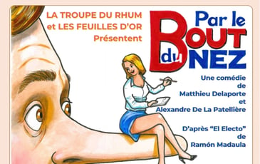 "PAR LE BOUT DU NEZ", À ANTIBÉA THÉÂTRE DU 15 AU 25 JUILLET 2026