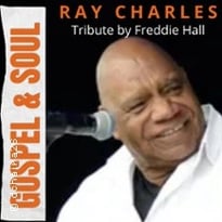 Ray Charles Tribute, Soul, Gospel by Freddie Hall
