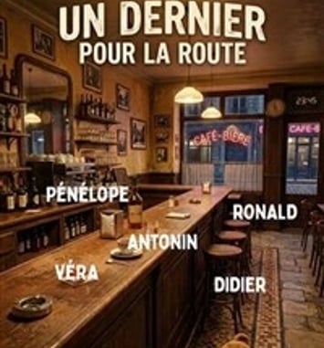 Un dernier pour la route