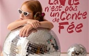 La vie n'est pas un conte de fée