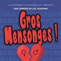 Gros Mensonges !