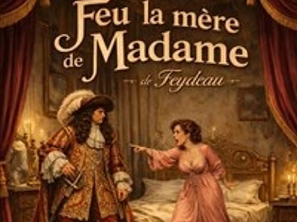 Feu la mère de madame