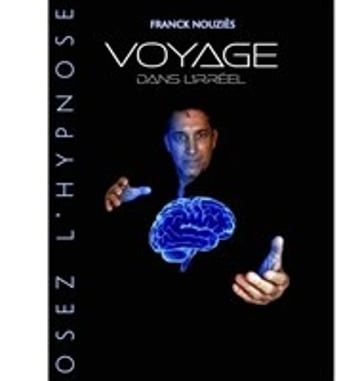 Franck Nouzies dans Voyage dans l'irréel
