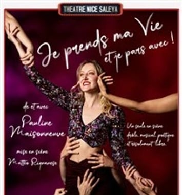 Pauline Maisonneuve dans Je prends ma vie et je pars avec !
