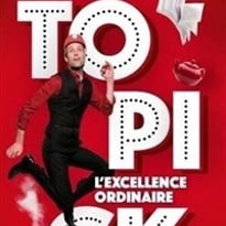 Topick dans L'excellence ordinaire