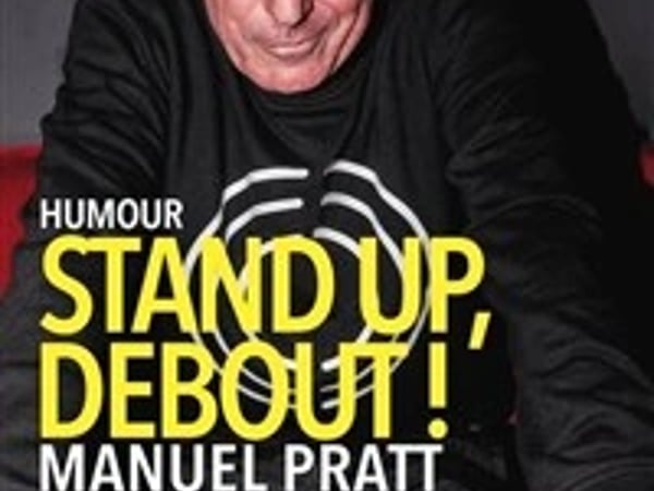 Manuel Pratt dans Stand up, debout