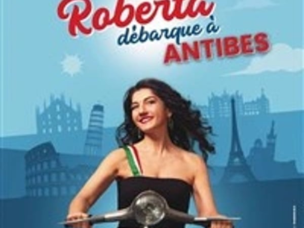 Roberta Cecchin dans Una Roberta débarque à Antibes !