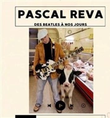 Pascal Reva dans Des Beatles à nos jours