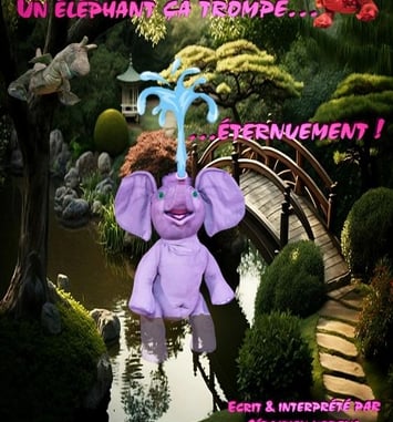 Un Éléphant Ça Trompe... Éternuement !
