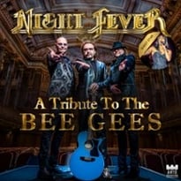 Night Fever, A Tribute to The Bee Gees