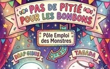 Pas de pitié pour les bonbons