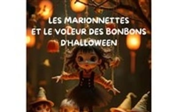 Les marionnettes et le voleur des bonbons d'Halloween