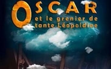 Oscar et le grenier de tante Léopoldine