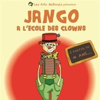 Jango, à l'école des clowns