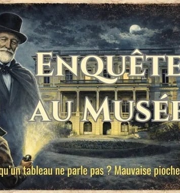 Enquête au musée