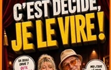 C'est décidé, je le vire !
