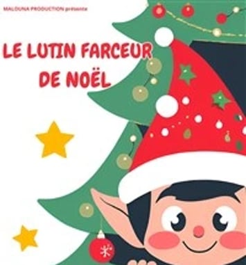 Le lutin farceur de Noël