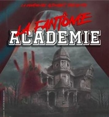La fantôme académie
