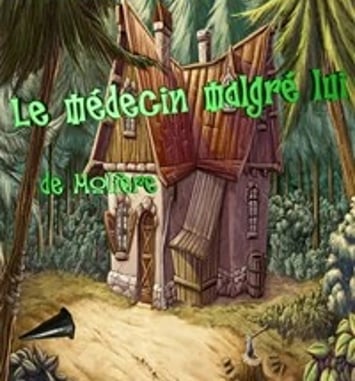 Le médecin malgré lui