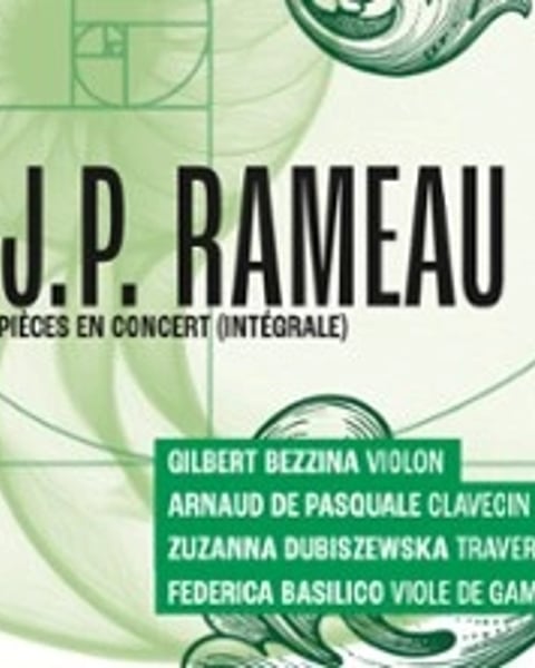 J.P. Rameau Pièces de Clavecin en Concert (intégrale)
