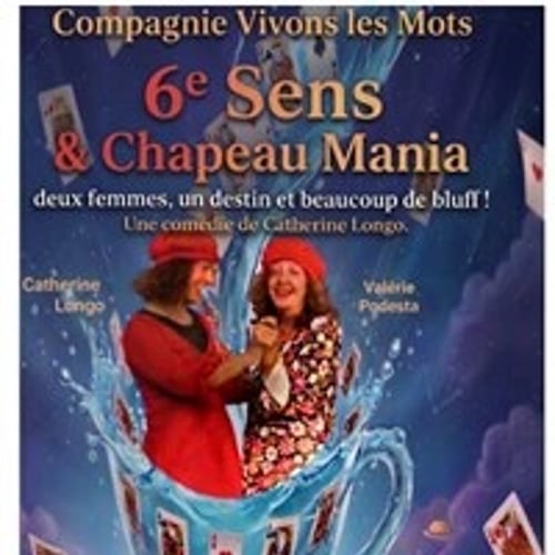 6ème sens et chapeau mania 2