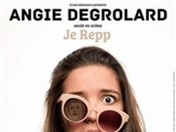 Angie Degrolard dans Je Repp