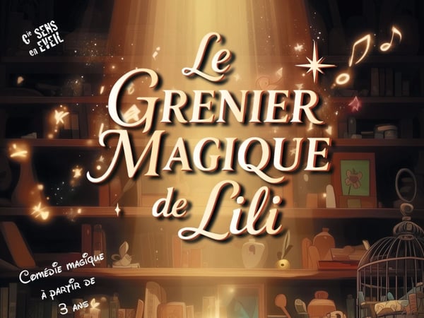 Le grenier magique de Lili