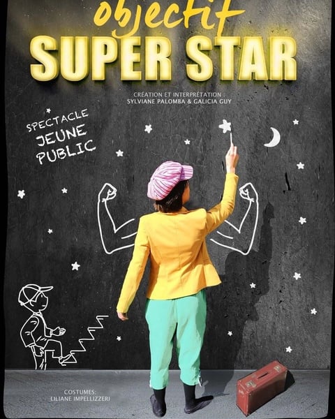 Objectif super star