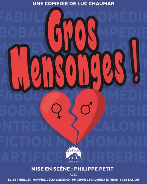 Gros Mensonges !